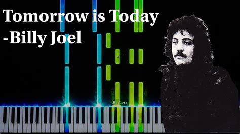 tomorrow is today bdscr|TOMORROW IS TODAY CHORDS by Billy Joel @ Ultimate .